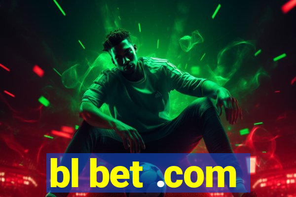 bl bet .com